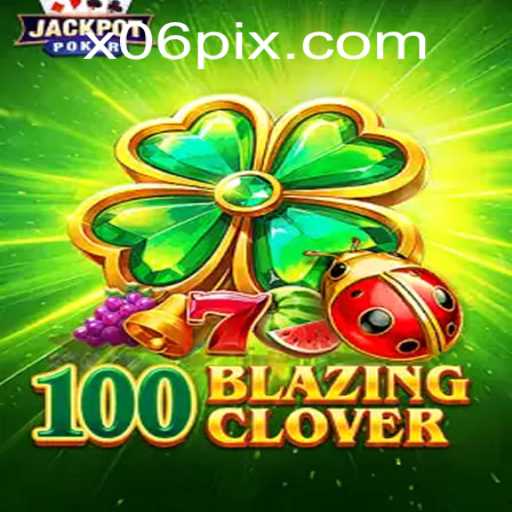 Experimente a Ação Vibrante de 100BlazingClover em X06.COM
